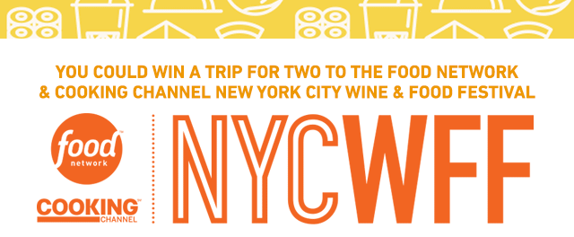 You could win a trip for Two to the Food Network & Cooking Channel New York City Wine & Food Festival