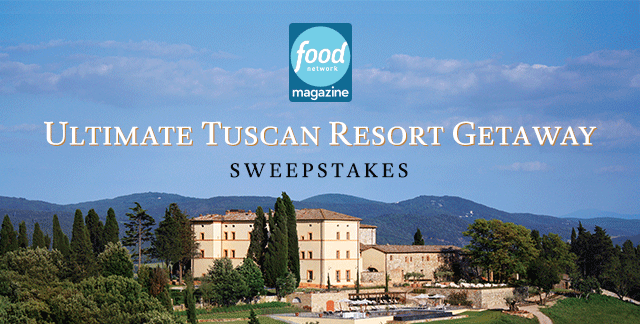 The Food Network Magazine Ultimate Tuscan Resort Getaway Sweepstakes