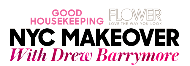Good Housekeeping Flower Beauty NYC Makeover with Drew Barrymore