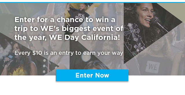 Click Here to Enter for Chance to Win a Trip to WE Day California