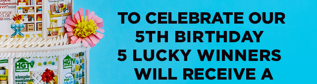 To celebrate our 5th BIRTHDAY 5 lucky Winners will receive a $1000 SHOPPING SPREE!