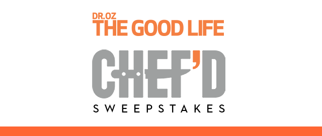Dr.Oz The Good Life Chef'd Sweepstakes