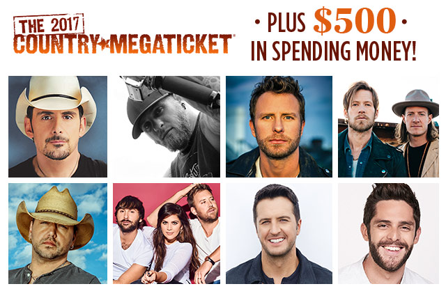 The 2017 Country Megaticket. Plus $500 in spending money.