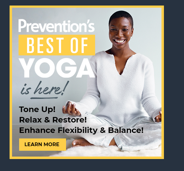 Introducing Prevention's largest, most wide-ranging collection of yoga routines ever! 