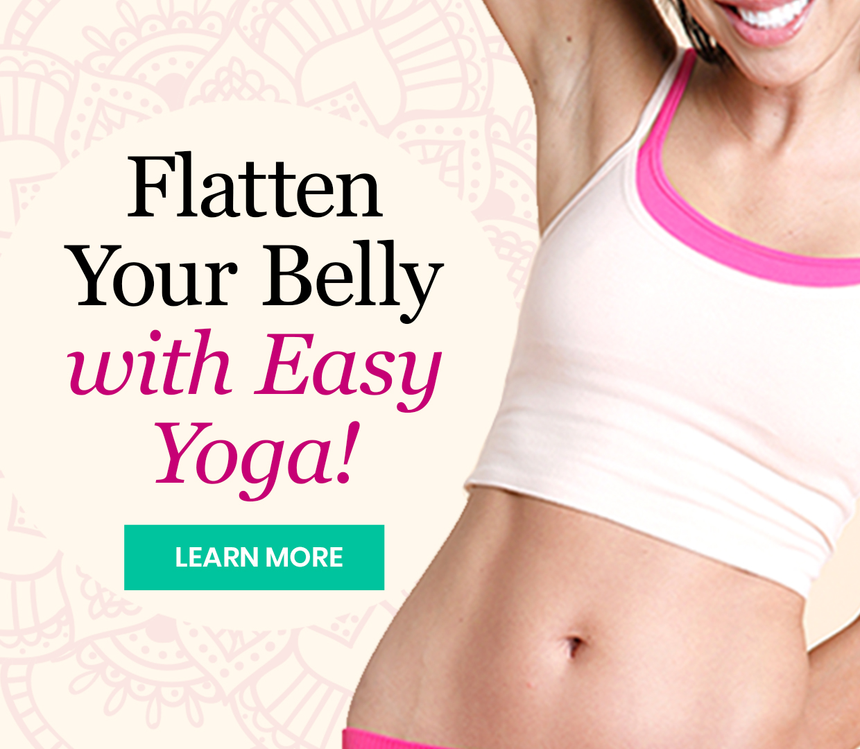 Lose Your Belly, Improve Your Flexibility, & Ease Your Aches and Pains