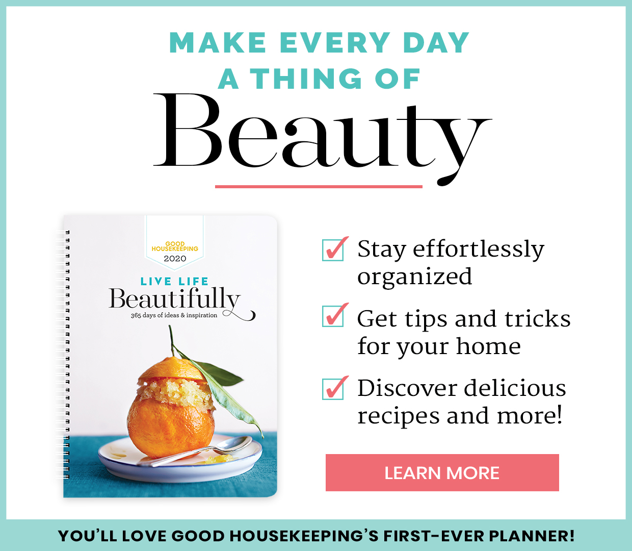 Introducing Good Housekeeping’s first ever planner. Part weekly agenda, part happiness handbook, Live Life Beautifully is the essential guide to a year well-lived.