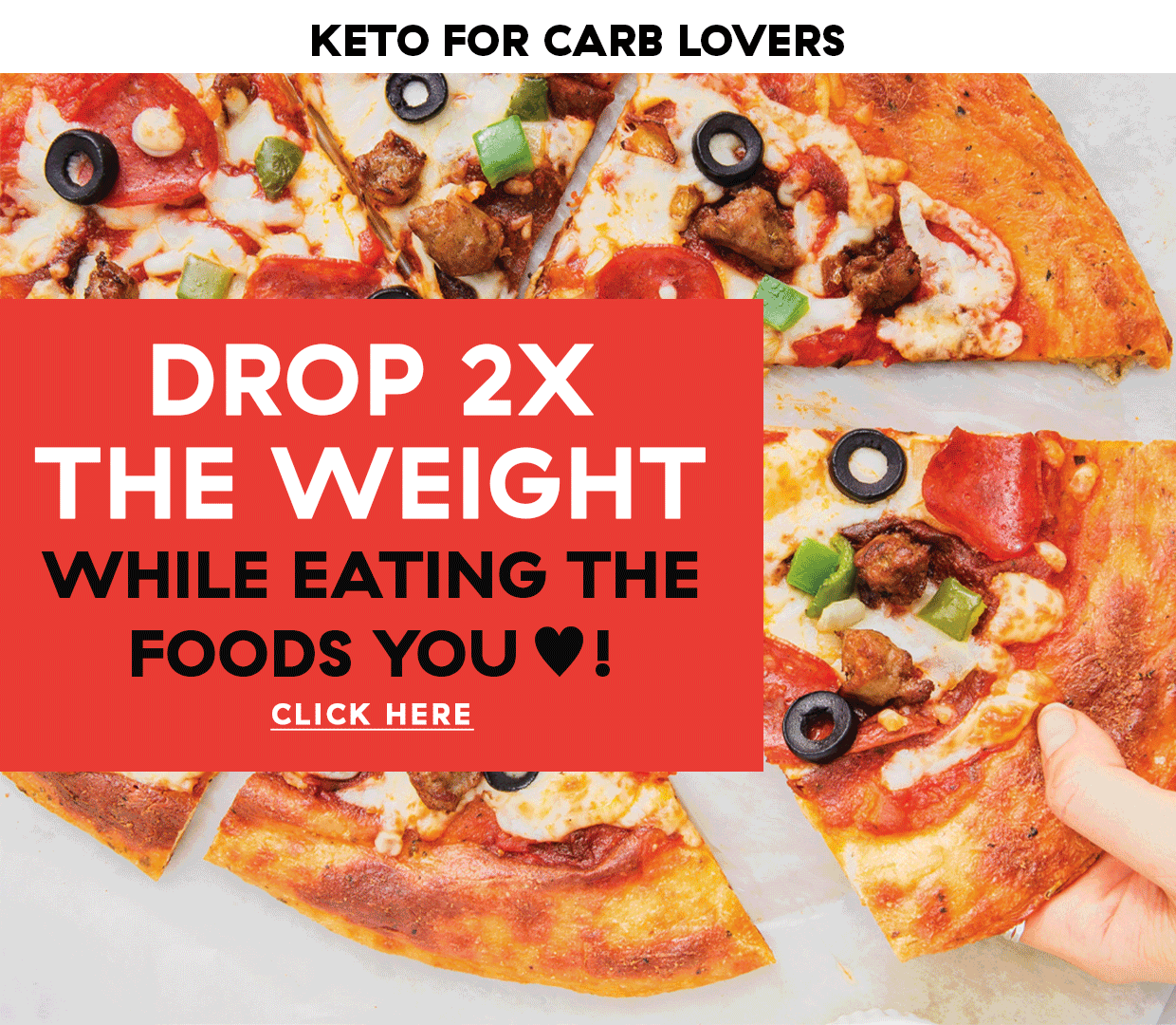 Drop 2X’s the Weight Eating Foods You Love!