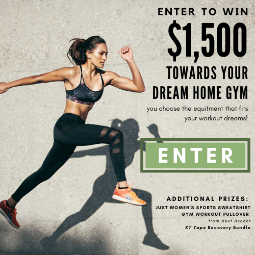 Enter for a chance to win: $1,500 in Visa/Amex Gift Cards to use towards home gym equipment. Plus: A Just Women's Sports sweatshirt, A Gym Workout Pullover from Next Ascent and a KT Tape Recovery Bundle, which includes an ice/heat wrap, ice/heat massage ball, KT Tape Pro, KT Tape Pro Wide and a KT Recovery+ Pain Relief Gel Roller.