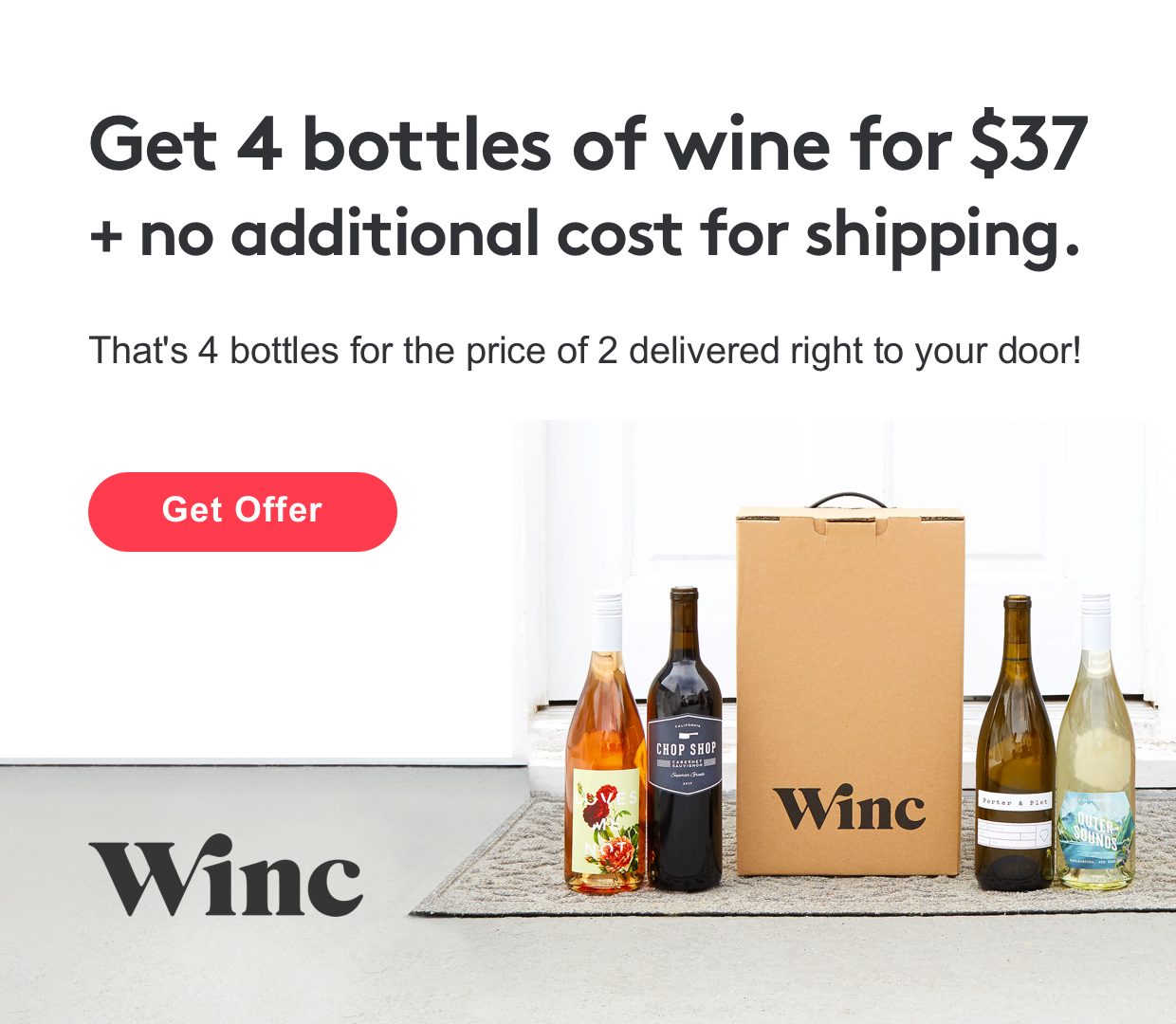 Get 4 bottles of wine for $37 + no additional cost for shipping. Click to recieve this offer!