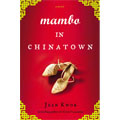 <i>Mambo in Chinatown</i> Book Giveaway